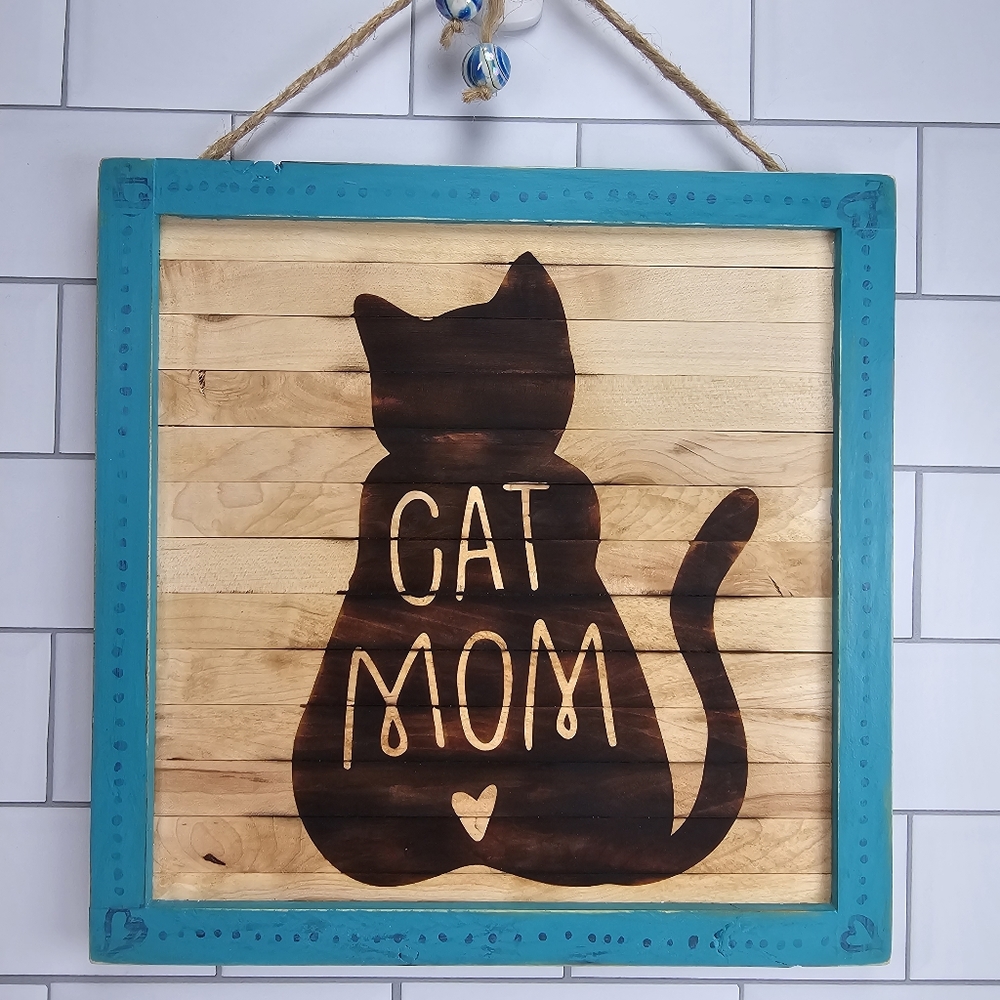 Cat Mom, hard wood, burn art. 9" shabby chic. Upcycled adorable.